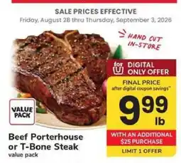 Safeway Beef Porterhouse or T-Bone Steak offer