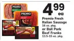 Safeway Premio Fresh Italian Sausage or Ball Park Beef Franks offer
