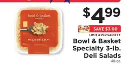 ShopRite Bowl & Basket Specialty 3-lb. Deli Salads offer