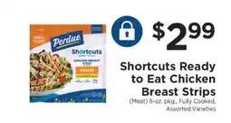 ShopRite Shortcuts Ready to Eat Chicken Breast Strips offer