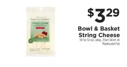 ShopRite Bowl & Basket String Cheese offer
