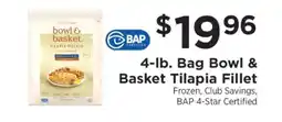 ShopRite Bowl & Basket Tilapia Fillet offer