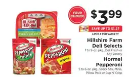 ShopRite Hillshire Farm Deli Selects / Hormel Pepperoni offer
