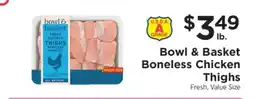 ShopRite Bowl & Basket Boneless Chicken Thighs offer