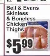 Key Food Bell & Evans Skinless & Boneless Chicken Thighs offer