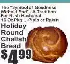 Key Food Holiday Round Challah Bread offer