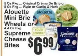 Key Food Alouette Mini Brie Wheels or Supreme Cheese Bites offer