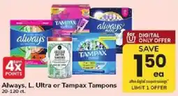 ACME Always L Ultra or Tampax Tampons offer