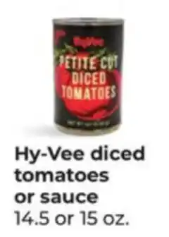 Hy-Vee Hy-Vee diced tomatoes or sauce offer