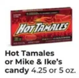 Hy-Vee Hot Tamales or Mike & Ike's candy offer