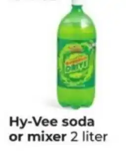 Hy-Vee Hy-Vee soda or mixer offer