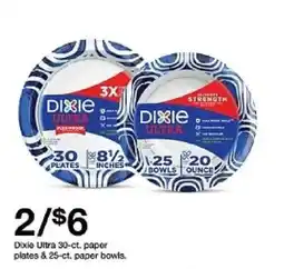 Target Dixie Ultra paper plates & paper bowls offer