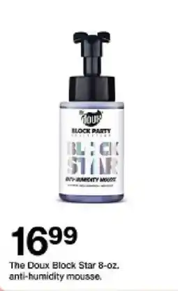 Target The Doux Block Star anti-humidity mousse offer