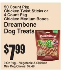 SuperFresh 50 Count Pkg Chicken Twist Sticks or 4 Count Pkg Chicken Medium Bones Dreambone Dog Treats offer
