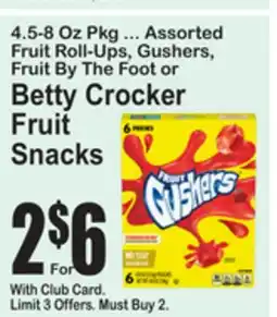 SuperFresh Assorted Fruit Roll-Ups, Gushers, Fruit By The Foot or Betty Crocker Fruit Snacks offer
