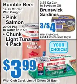SuperFresh Bumble Bee: Pink Salmon, Chunk Light Tuna, Brunswick Sardines offer