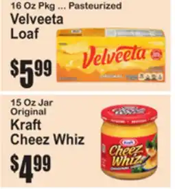 SuperFresh 16 Oz Pkg ... Pasteurized Velveeta Loaf, 15 Oz Jar Original Kraft Cheez Whiz offer