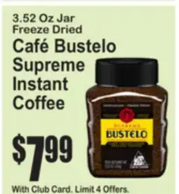 SuperFresh Freeze Dried Café Bustelo Supreme Instant Coffee offer