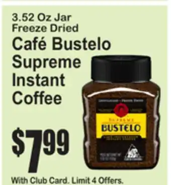 SuperFresh Freeze Dried Café Bustelo Supreme Instant Coffee offer