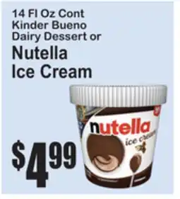 SuperFresh 14 Fl Oz Cont Kinder Bueno Dairy Dessert or Nutella Ice Cream offer