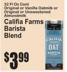 SuperFresh Original or Vanilla Oatmilk or Original or Unsweetened Almondmilk Califia Farms Barista Blend offer