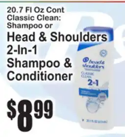 SuperFresh 20.7 FL Oz Cont Classic Clean: Shampoo or Head & Shoulders 2-In-1 Shampoo & Conditioner offer