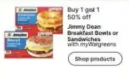 Walgreens Jimmy Dean Breakfast Bowls or Sandwiches offer