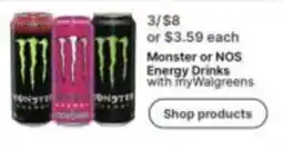 Walgreens Monster or NOS Energy Drinks offer