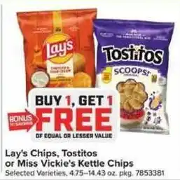 Lay's Chips, Tostitos or Miss Vickie's Kettle Chips