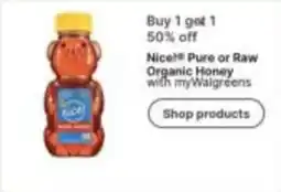 Walgreens Nice! Pure or Raw Organic Honey offer