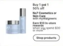 Walgreens No7 Cosmetics or Skin Care offer