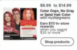 Walgreens Color Oops, No Gray or Splat Hair Color with myWalgreens offer