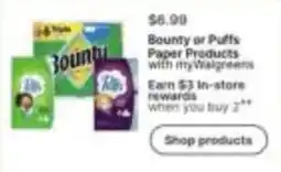 Walgreens Bounty or Puffs Paper Products offer