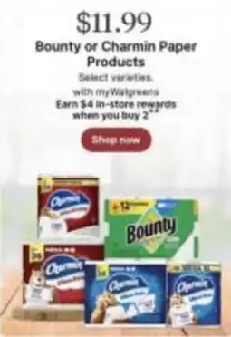 Walgreens Bounty or Charmin Paper Products offer