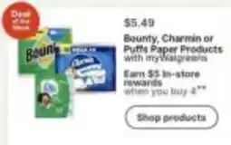 Walgreens Bounty, Charmin or Puffs Paper Products offer