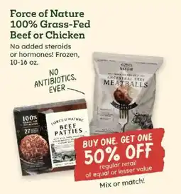 Sprouts Farmers Market Force of Nature beef patties or meatballs offer