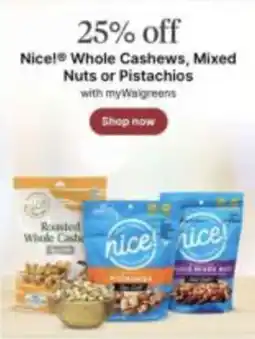 Walgreens Nice! Whole Cashews, Mixed Nuts or Pistachios offer