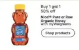 Walgreens Nice! Pure or Raw Organic Honey offer