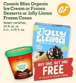 Sprouts Farmers Market Cosmic Bliss Organic Ice Cream or Frozen Desserts or Jolly Llama Frozen Cones offer
