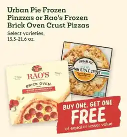 Sprouts Farmers Market Urban Pie Frozen Pinzzas or Rao's Frozen Brick Oven Crust Pizzas offer
