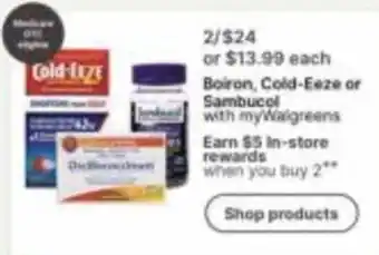 Walgreens Boiron, Cold-Eeze or Sambucol offer