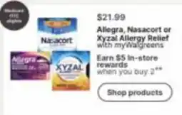 Walgreens Allegra, Nasacort or Xyzal Allergy Relief with myWalgreens offer