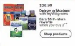 Walgreens Delsym or Mucinex with myWalgreens offer
