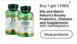 Walgreens Nature's Bounty Probiotics, Vitamins and Supplements offer