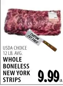 Karns Custom cut free whole boneless new york strips offer