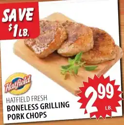 Karns Hatfield fresh boneless grilling pork chops offer