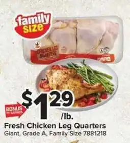 Giant Food Family Size Fresh Chicken Leg Quarters offer