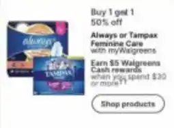 Walgreens Always or Tampax Feminine Care offer