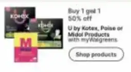 Walgreens U by Kotex, Paise or Midol Products offer