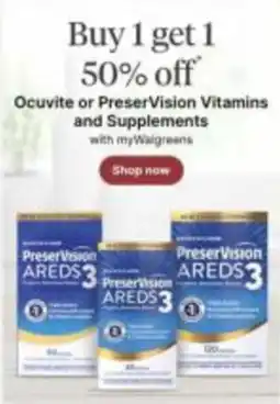 Walgreens Ocuvite or PreserVision Vitamins and Supplements offer